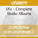 Ufo - Complete Studio Albums cd musicale di Ufo