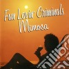 Fun Lovin Criminals - Mimosa cd musicale di Fun Lovin Criminals