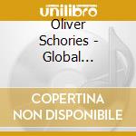 Oliver Schories - Global Underground: Nubreed 10 (2 Cd) cd musicale di Oliver Schories