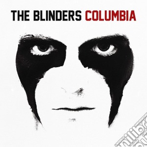 Blinders (The) - Columbia cd musicale di Blinders
