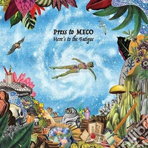 (LP Vinile) Press To Meco - Here'S To The Fatigue lp vinile di Press To Meco
