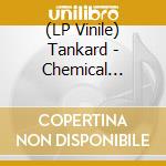 (LP Vinile) Tankard - Chemical Invasion vinile