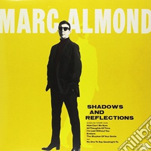 Marc Almond - Shadows & Reflections (Dlx) cd musicale di Almond Marc