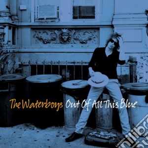 Waterboys (The) - Out Of All This Blue (3 Cd) cd musicale di Waterboys