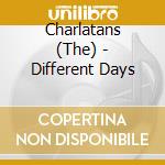 Charlatans (The) - Different Days cd