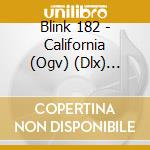 Blink 182 - California (Ogv) (Dlx) (Dlcd) cd