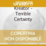 Kreator - Terrible Certainty cd