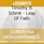 Timothy B. Schmit - Leap Of Faith cd