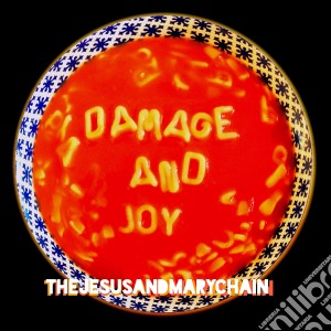 Jesus And Mary Chain (The) - Damage And Joy cd musicale di Cmaj