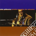 Joao Gilberto - Prado Pereira De Oliveira - Ao Vivo cd