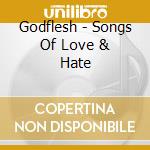 Godflesh - Songs Of Love & Hate cd