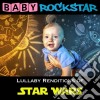 Baby Rockstar: Star Wars: Lullaby Renditions / Various cd