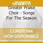 Greater Praise Choir - Songs For The Season cd