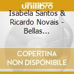 Isabela Santos & Ricardo Novais - Bellas Liederbuch cd