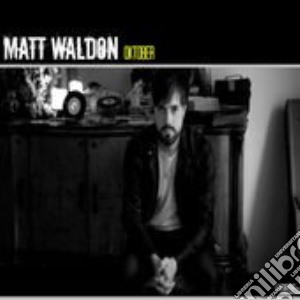 Matt Waldon - Oktober + 1 B.t. cd musicale di Matt Waldon