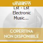 Lst - Lst Electronic Music Collective 1 cd