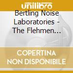Bertling Noise Laboratories - The Flehmen Response