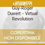 Guy-Roger Duvert - Virtual Revolution cd
