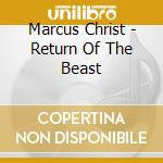 Marcus Christ - Return Of The Beast cd