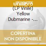 (LP Vinile) Yellow Dubmarine - Singled Out 1