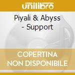 Piyali & Abyss - Support cd