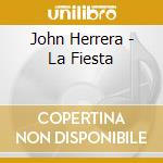 John Herrera - La Fiesta cd