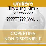 Jinyoung Kim - ????????? ????????? Vol. 4: ????????? ?????? ????????? (Planting The Seeds: Jinyoung Kim's Original cd musicale di Jinyoung Kim