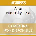 Alexi Musnitsky - Zia cd musicale di Alexi Musnitsky