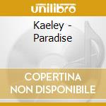 Kaeley - Paradise cd