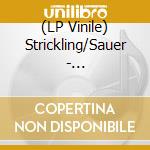 (LP Vinile) Strickling/Sauer - Matheson:Times Alone lp vinile di Strickling/Sauer