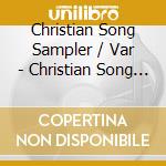 Christian Song Sampler / Var - Christian Song Sampler / Var cd