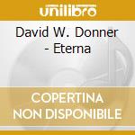 David W. Donner - Eterna cd