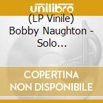 (LP Vinile) Bobby Naughton - Solo Vibraphone