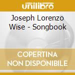 Joseph Lorenzo Wise - Songbook cd