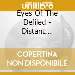 Eyes Of The Defiled - Distant Tellings cd