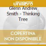 Glenn Andrew Smith - Thinking Tree cd
