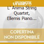L' Anima String Quartet, Ellemis Piano Trio & Stella Tsani - Savvas Zannas: Music For Strings cd