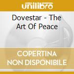 Dovestar - The Art Of Peace