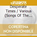Desperate Times / Various (Songs Of The Old 97'S) cd