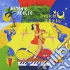Antonio Adolfo - Tropical Infinito cd