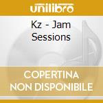 Kz - Jam Sessions cd