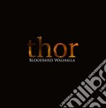 Bloodshed Walhalla - Thor