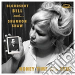 (LP Vinile) Bloodshot Bill And Shannon Shaw - Honey Time (7') vinile