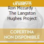 Ron Mccurdy - The Langston Hughes Project cd