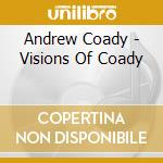 Andrew Coady - Visions Of Coady cd