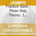 Frankee Rane - Three Step Theory: 1 Looking To The Stars cd