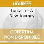 Iontach - A New Journey cd