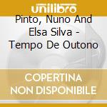 Pinto, Nuno And Elsa Silva - Tempo De Outono cd