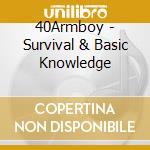 40Armboy - Survival & Basic Knowledge cd