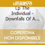 Lp The Individual - Downfalls Of A Trendsetter cd